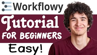 Workflowy Tutorial For Beginners  How To Use Workflowy [upl. by Yellat208]