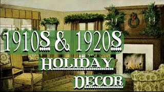 Christmas Decorating Ideas from the 1910s and 1920s [upl. by Leval]