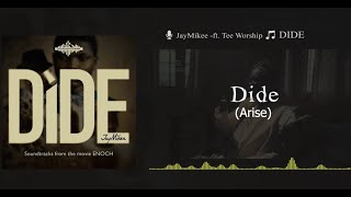 DIDE Original Song for ENOCH Movie Jaymikee ft Tee Worship [upl. by Craddock]