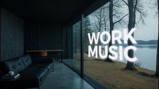 WORK MUSIC  Relaxing and Productive Tunes for Deep Focus and Concentration [upl. by Lednew]