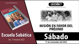 Escuela Sabática  Sábado 11 de noviembre del 2023  Lección Adultos [upl. by Droflim351]