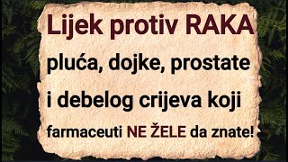 Lijek protiv raka pluća dojke prostate i debelog crijeva koji farmaceuti NE ŽELE da znate [upl. by Baynebridge519]