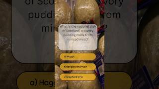 What is the national dish of Scotland a savoury pudding made from minced meat [upl. by Colbert]