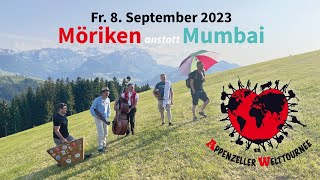 MörikenWildegg 080923  APPENZELLER WELTTOURNEE Trailer [upl. by Oinigih]