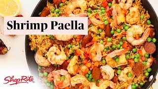 How to Make Simple Shrimp Paella  ShopRite Grocery Stores [upl. by Sira287]