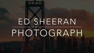 Ed Sheeran  Photograph LyricsTraduçãoLegendadoHQ [upl. by Anitak]