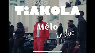 Tiakola  Documentaire album « Mélo » [upl. by Ibbob255]