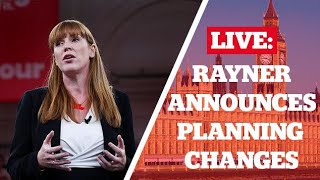 LIVE Angela Rayner Announces Changes to Planning Rules [upl. by Sayres]