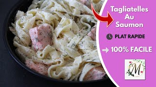 Recette Tagliatelles Au Saumon Facile Et Rapide [upl. by Astrix]