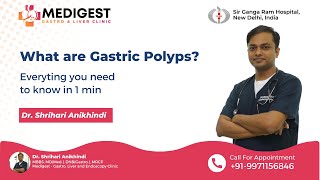 What are Gastric Polyps  Dr Shrihari Anikhindi  Medigest Clinic [upl. by Viv987]