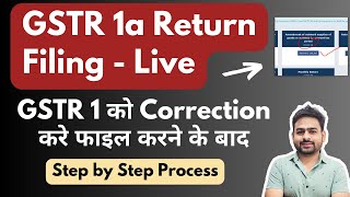 GSTR 1a Return Filing  How to Amend GSTR 1 After Filing  GSTR 1 Amendment of B2B Invoice [upl. by Alius]