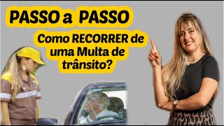 Como recorrer MULTA de TRÂNSITO Passo a Passo definitivo [upl. by Drareg277]