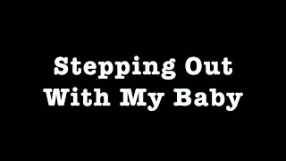 Stepping Out with My Baby  Karaoke  Irving Berlin [upl. by Sosanna]