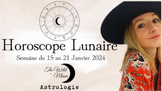 Horoscope Lunaire  Du 15 au 21 janvier 2024 [upl. by Akeem722]