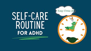 Self Care for ADHD [upl. by Eli]