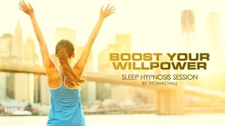 Boost Your Willpower  Sleep Hypnosis Session  By Minds in Unison [upl. by Giamo]