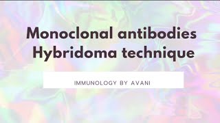 monoclonal antibodies  Hybridoma technique  Immunology [upl. by Lillith]