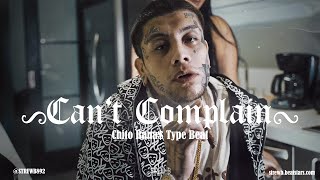 FREE Chito Rana Type Beat 2024  quotCant Complainquot [upl. by Tortosa]