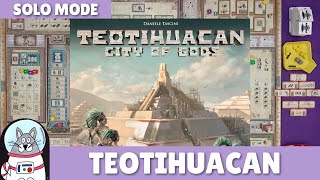 Teotihuacan  Solo Playthrough  slickerdrips [upl. by Narut]