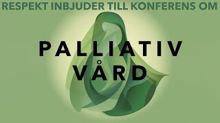 Palliativ vård  Del 1 av 4 [upl. by O'Connell302]