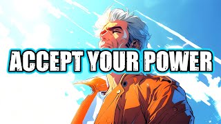 ACCEPT YOUR POWER [upl. by Heisel]