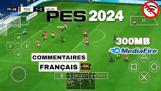 Comment Jouer PES 2024 PPSSPP Camera ps5 VERSION FRANÇAISE [upl. by Fritze]