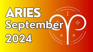 Aries September 2024 Monthly Tarot Reading [upl. by Ahsinet]