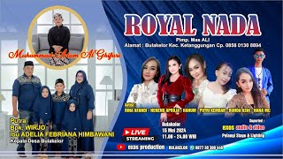 LIVE ROYAL NADA BULAKELOR RABU 15 MEI 2024 Ed SIANG [upl. by Lyckman]