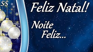 Feliz Natal Mensagem emocionante de paz ao som de quotNoite Felizquot WhatsAppFacebook [upl. by Aenahs997]