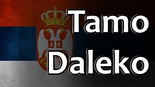 Serbian Folk Song  Tamo Daleko [upl. by Sergias]