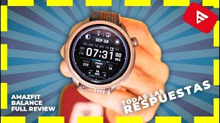 AMAZFIT BALANCE FULL REVIEW en Español ⌚ Todas las Respuestas [upl. by Marder104]