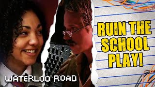 Aleeshas Revenge Plan to Ruin the School Play  Waterloo Road [upl. by Fritze]