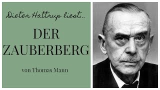 Thomas Mann Der Zauberberg 2a von 7 – Dieter Hattrup liest [upl. by Lenox]