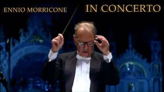 Ennio Morricone  Cera una Volta il West In Concerto  Venezia 101107 [upl. by Mila724]