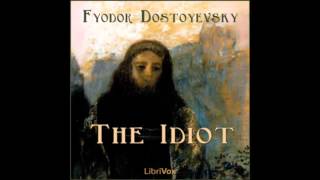 The Idiot by Fyodor DOSTOYEVSKY FULL Audiobook [upl. by Vange480]