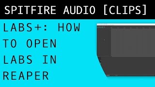 Spitfire LABS Opening in Reaper [upl. by Trebled]