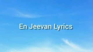 En Jeevan Lyrics  Theri  Hariharan  Saindhavi  Vaikom Vijayalakshmi  D3 Lyrics [upl. by Eileek989]