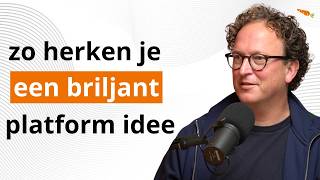 Een briljant platform idee herkennen Advies van platformexpert Wout Withagen van Freshheads [upl. by Llertnac]