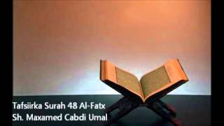 Tafsiirka Surah 48 AlFatx  Sh Maxamed Cabdi Umal [upl. by Xavier]