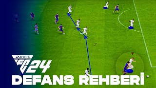 EA FC 24 FIFA 24TE NASIL DEFANS YAPILIR DEFANS REHBERİ [upl. by Ulane]