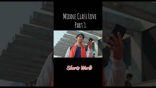 Middle Class Love  Part 1 romance middleclass youtuber likeforlikes [upl. by Atikan622]