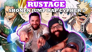 RUSTAGE SHONEN JUMP RAP CYPHER 2 Reaction [upl. by Ahsaeit302]