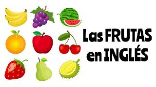 Las FRUTAS en INGLÉS 🍉🍎🍌🍇 [upl. by Tahmosh]