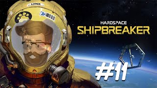 Ship Doctor  Hardspace Shipbreaker Gameplay Part 11 [upl. by Colier502]