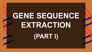 BioPython Tutorial for Bioinformatics  How I Extract ANY Sequences from a Genbank file  Part I [upl. by Ergener]