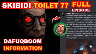 DAFUQBOOM NEW INFORMATION 😱🔥 SKIBIDI TOILET 77 FULL EPISODE [upl. by Yrgoerg]