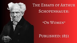 quotOn Womenquot by Arthur Schopenhauer an Essay Full Audiobook  No AI [upl. by Roxana]