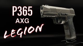 Sig P365 AXG Legion Review  Another confusing name from Sig but better than you think [upl. by Ahsienat628]