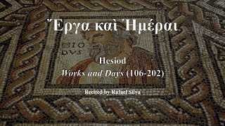 Recitation of Hesiods Works and Days 106202 Ancient Greek poetry [upl. by Nitsew34]