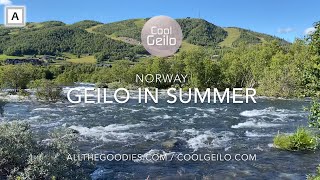 Norway Geilo Mountain Village in Summer  Vacation in Norway by coolgeilocomallthegoodiescom [upl. by Aikahc666]